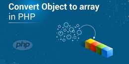 تبدیل object به array در زبان PHP