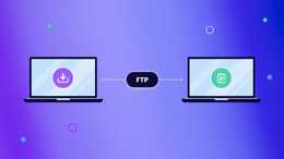 FTP چیست؟ کاربرد ها، مزایا و معایب پروتکل FTP