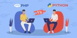 مقایسه PHP و Python، کدام را انتخاب کنیم؟