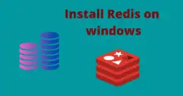 نصب و راه اندازی Redis در ویندوز